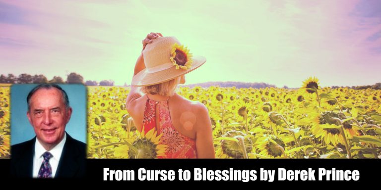 Derek Prince Sermons: From Curse to Blessing & Favor