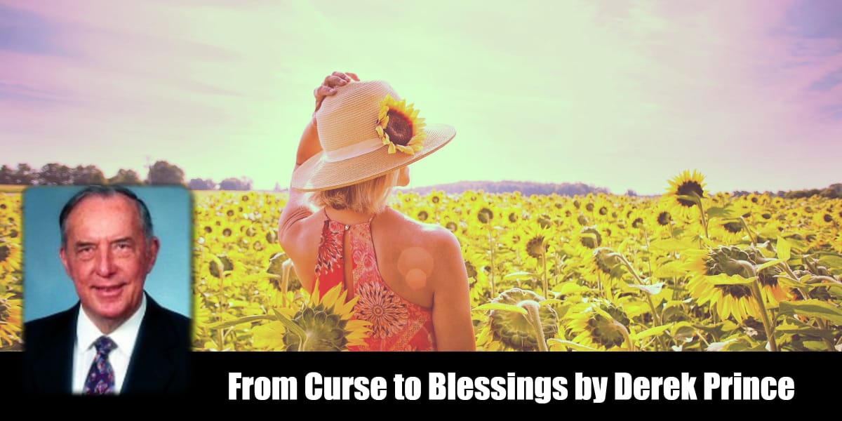 From-curse-to-blessing-derek-prince